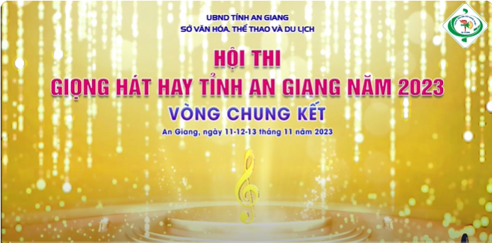 Vòng chung kết 1 hội thi giọng hát hay tỉnh An Giang năm 11/2023